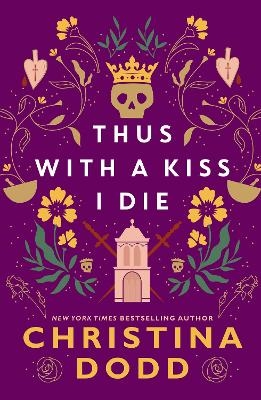 Thus with a Kiss I Die - Christina Dodd