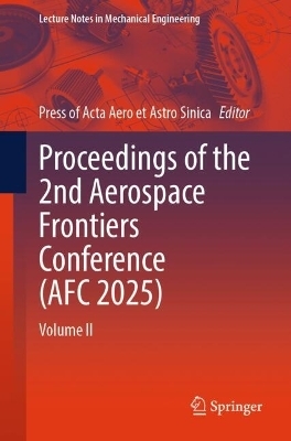 Proceedings of the 2nd Aerospace Frontiers Conference (AFC 2025) - 
