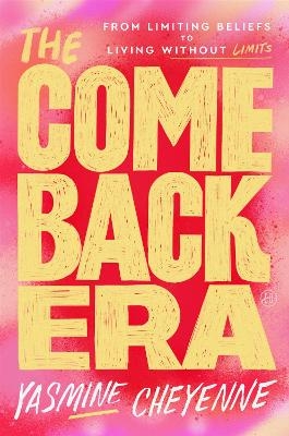 The Comeback Era - Yasmine Cheyenne