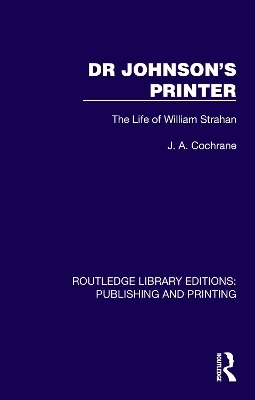 Dr Johnson's Printer - J. a. Cochrane