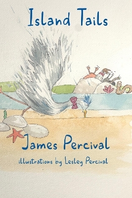 Island Tails - James Percival