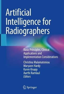 Artificial Intelligence for Radiographers - 