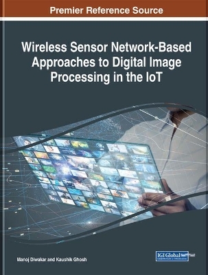 Wireless Sensor Network-Based Approaches to Digital Image Processing in the IoT