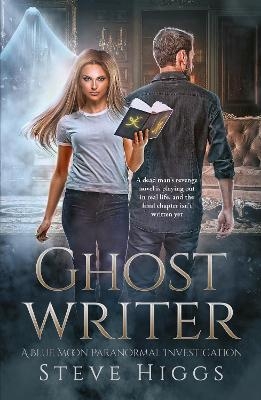 Ghost Writer - Steve Higgs