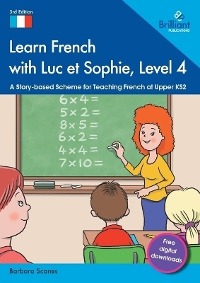 Learn French with Luc et Sophie, Level 4 - Barbara Scanes
