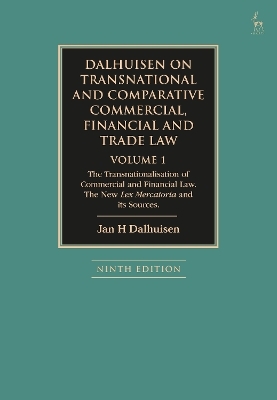 Dalhuisen on Transnational and Comparative Commercial, Financial and Trade Law Volume 1