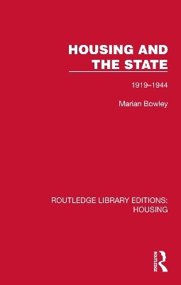 Housing and the State - Marian Bowley