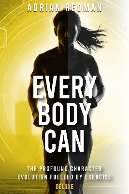 Every 'Body' Can - Deluxe