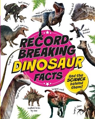 Record-Breaking: Dinosaur Facts - Izzi Howell