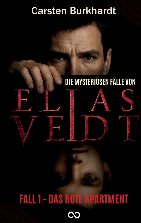 Die mysteri&ouml;sen F&auml;lle von Elias Veidt - Carsten Burkhardt