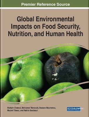 Global Environmental Impacts on Food Security, Nutrition, and Human Health