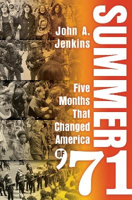 Summer of '71 - John A. Jenkins