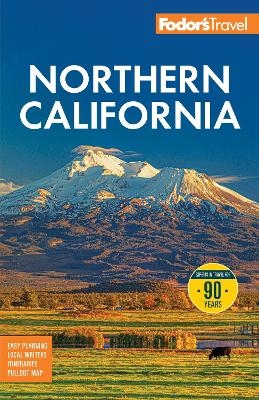 Fodor's Northern California -  Fodor's Travel Guides