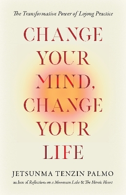 Change Your Mind, Change Your Life