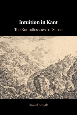 Intuition in Kant - Daniel Smyth