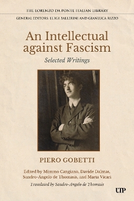 An Intellectual Against Fascism - Piero Gobetti