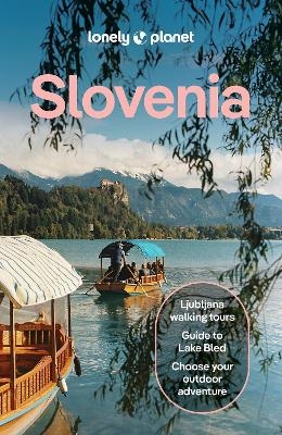 Lonely Planet Slovenia -  Lonely Planet, Virginia DiGaetano, Mark Baker, Anthony Ham