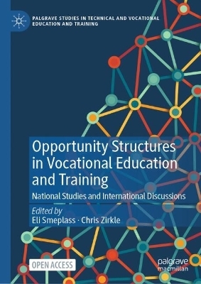 Opportunity Structures in Vocational Education and Training