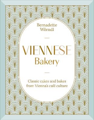Viennese Bakery - Bernadette W&ouml;rndl