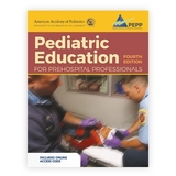 Pediatric Education for Prehospital Professionals (PEPP), Fourth Edition - American Academy of Pediatrics (AAP)