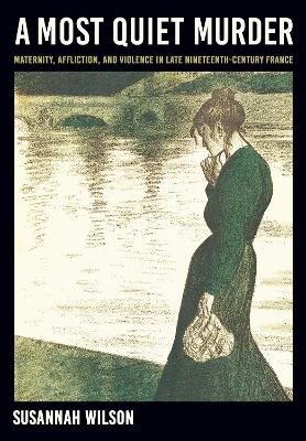 A Most Quiet Murder - Susannah Wilson