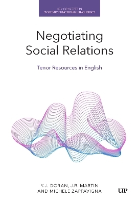 Negotiating Social Relations - Y.J. Doran, J.R. Martin, Michele Zappavigna