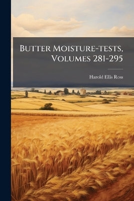 Butter Moisture-tests, Volumes 281-295