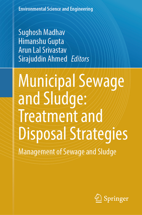 Municipal Sewage and Sludge: Treatment and Disposal Strategies - 