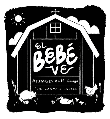 El beb&eacute; ve animales de granja - Janna Steagall