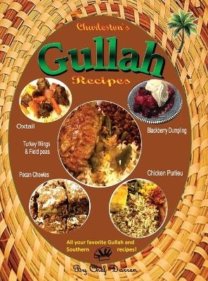 Charleston's Gullah Recipes - Darren M Campbell