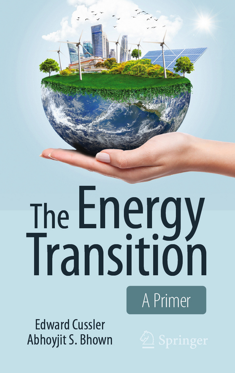 The Energy Transition - Edward Cussler, Abhoyjit S. Bhown