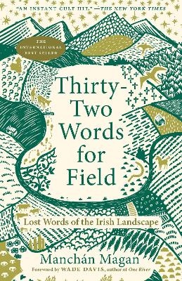 Thirty-Two Words for Field