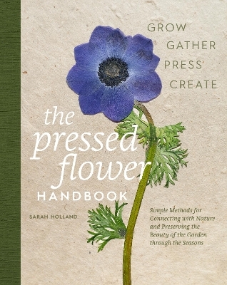 The Pressed Flower Handbook