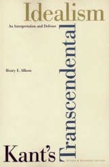 Kant’s Transcendental Idealism - Allison, Henry E.