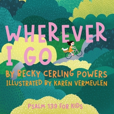 Wherever I Go - Becky Cerling Powers