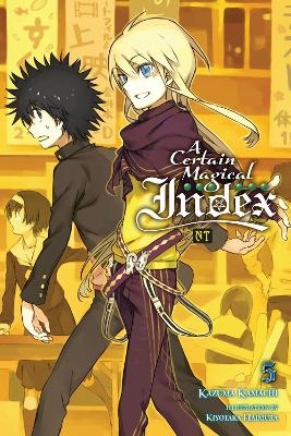 A Certain Magical Index NT, Vol. 5 (light novel) - Alice Prowse, Kazuma Kamachi, Kiyotaka Haimura
