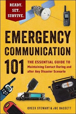 Emergency Communication 101 - Creek Stewart, Joe Bassett