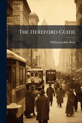 The Hereford Guide