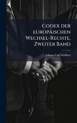Codex der europäischen Wechsel-Rechte, Zweiter Band