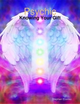 Psychic: Knowing Your Gift -  Stephen Ebanks