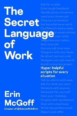 The Secret Language of Work - Erin McGoff