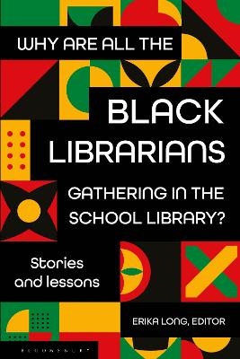 Why Are All the Black Librarians Gathering in the School Library? - 