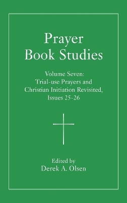 Prayer Book Studies Volume Seven