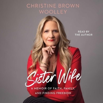 Sister Wife - Christine Brown Woolley