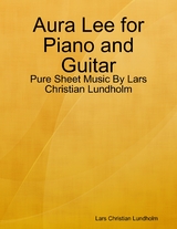 Aura Lee for Piano and Guitar - Pure Sheet Music By Lars Christian Lundholm -  Lars Christian Lundholm