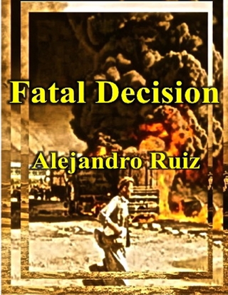 Fatal Decision