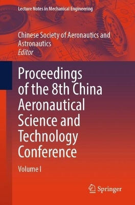 Proceedings of the 8th China Aeronautical Science and Technology Conference