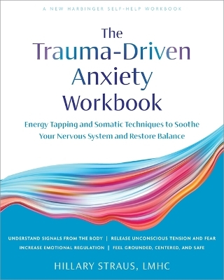 Trauma-Driven Anxiety Workbook