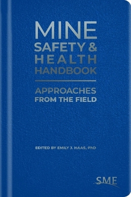 Mine Safety & Health Handbook - 