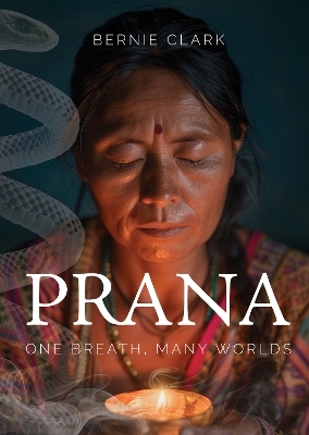 Prana - Bernie Clark